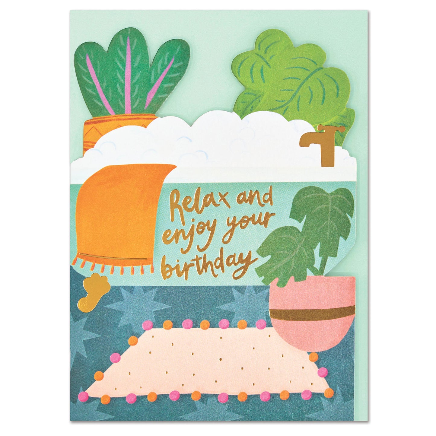 Relax and Enjoy Birthday Card